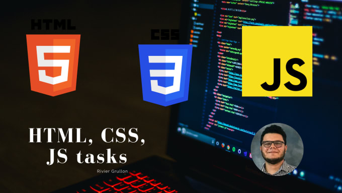 Do html, css and javascript tasks by Riviergrullon | Fiverr