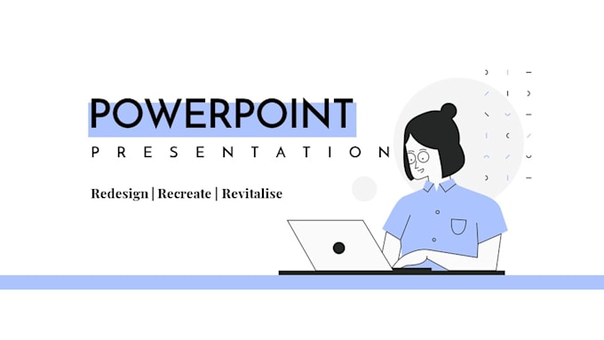 Refreshing Powerpoint Design refreshing powerpoint presentation by Charlottelee128 | Fiverr