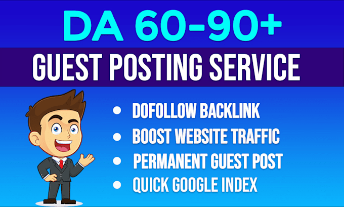 do guest post, high da guest post and dofollow guest posting on da90 websites
