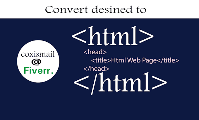 Convert to html css bootstrap by Coxismail | Fiverr