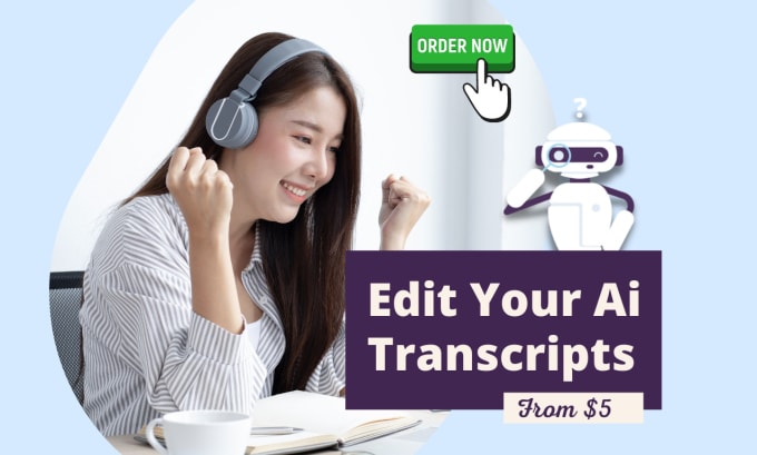 Edit Your Ai Auto Generated Transcripts By Gillianva Fiverr 1182