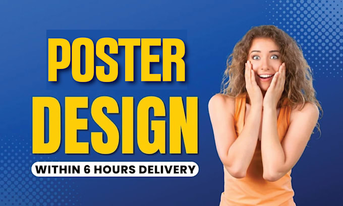 design professional  posters within 6 hours