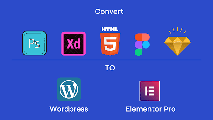convert sketch, PSD, xd, figma to wordpress through elementor pro