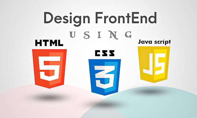 Design your front end using html css js by Imrankhanshohan | Fiverr