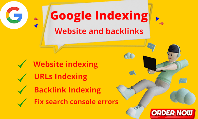 index your website urls, backlinks and fix search console errors