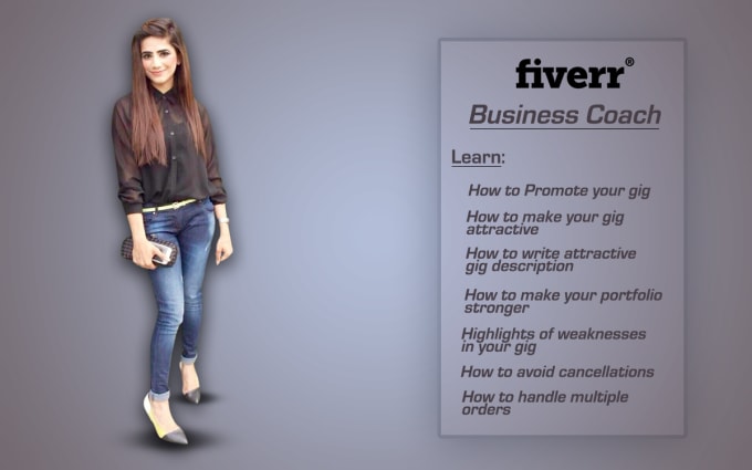 be your business coach for fiverr gigs and other businesses