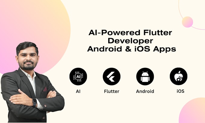 develop ai powered android and ios mobile apps using flutter, ai app creation