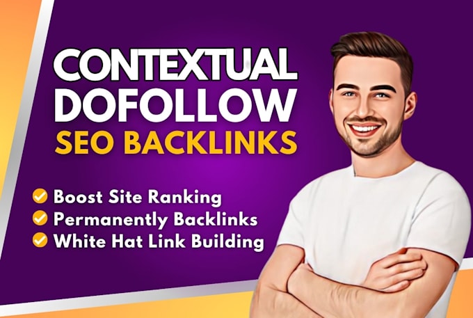 do contextual dofollow white hat seo high authority backlinks for google ranking