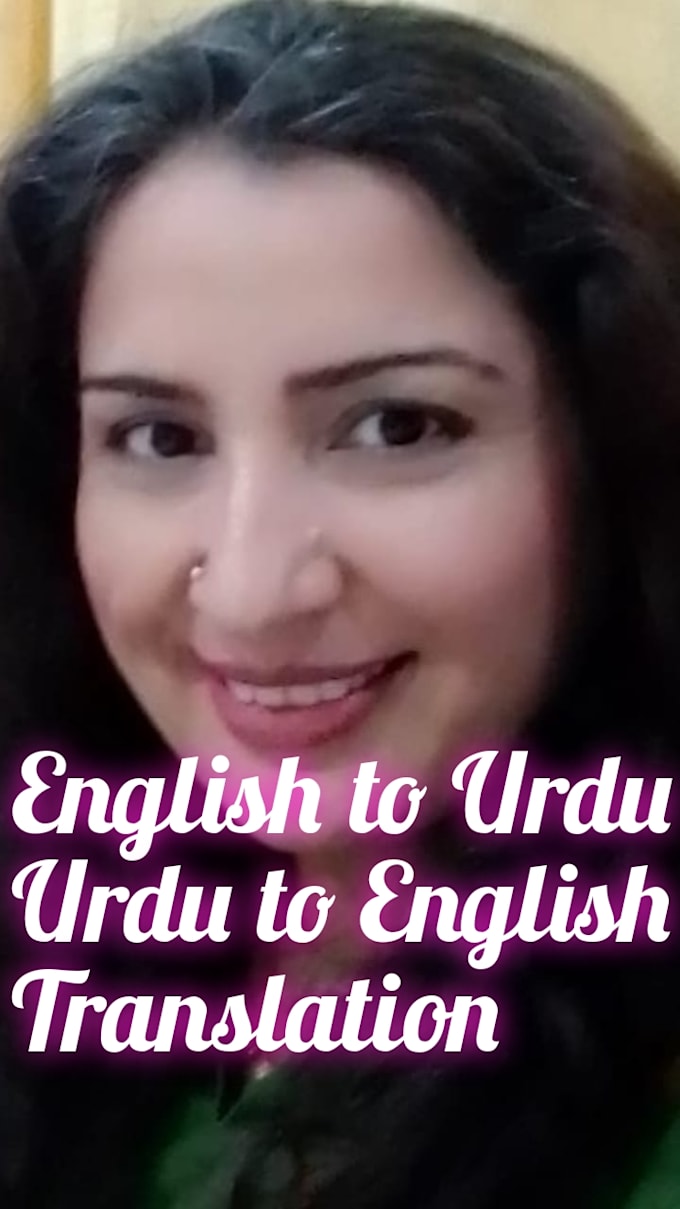Translate english to urdu and urdu to english by Ayezasamo Fiverr