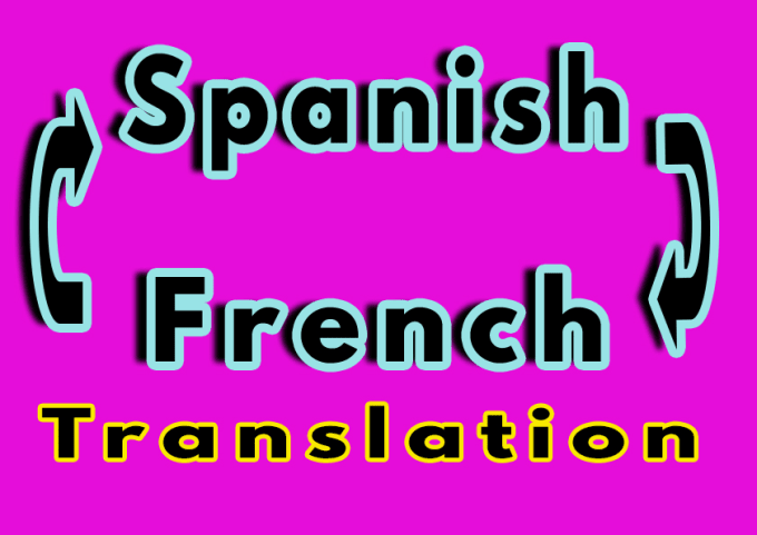 Translate Spanish To French And Vice Versa By Sam019 Fiverr 2221