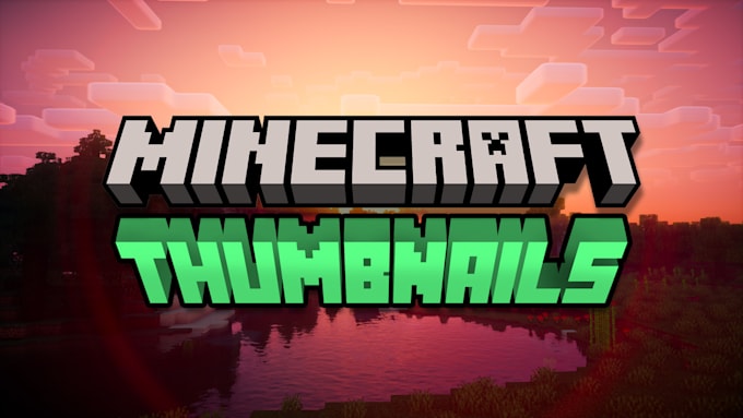 Make you a clickable minecraft thumbnail by Theloppezz | Fiverr