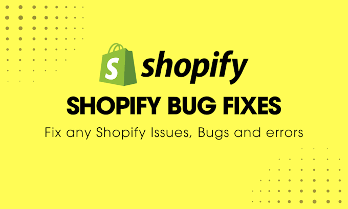 fix any shopify public app and shopify store bugs, issues, and errors