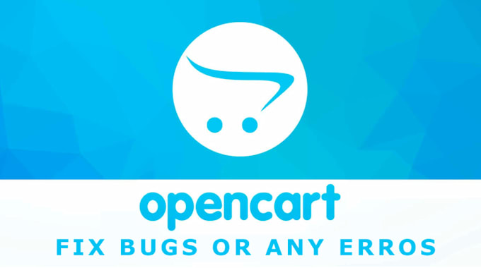 identify any errors in your opencart and fix them