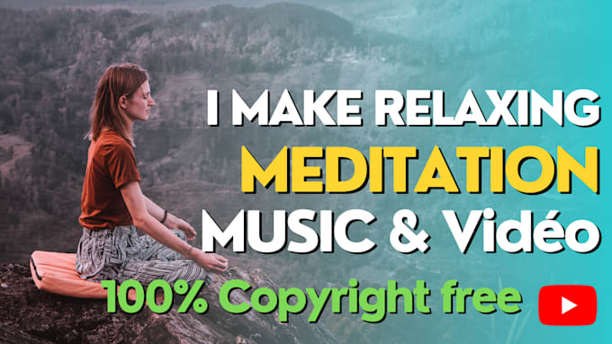 create youtube channel and 30 relaxing meditation vidéos