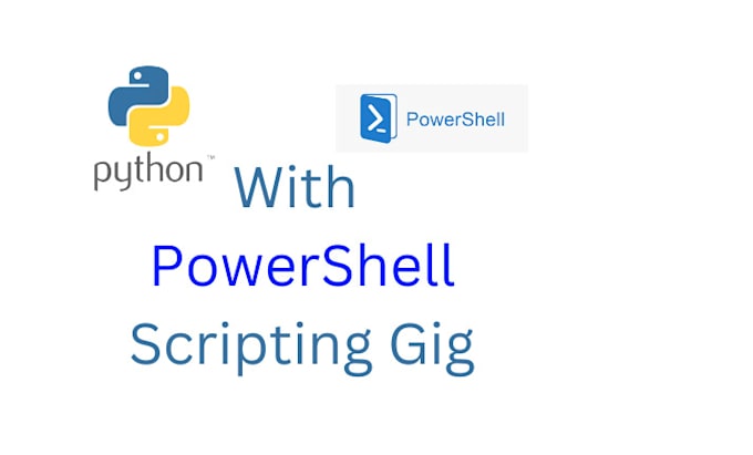 Write custom python and powershell scripts by Bernardmwanza | Fiverr