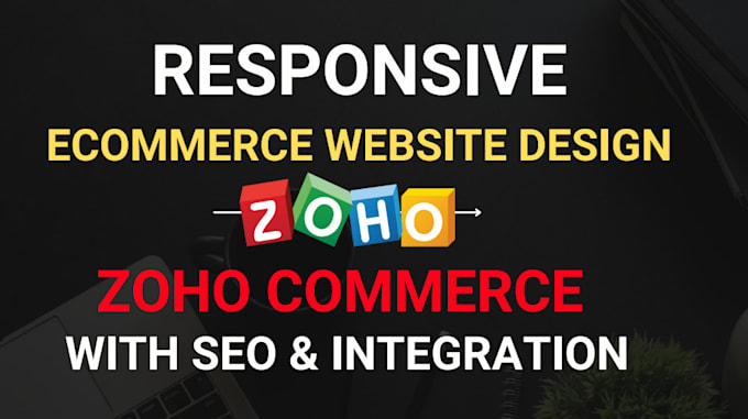 design and setup an ecommerce store using zoho commerce