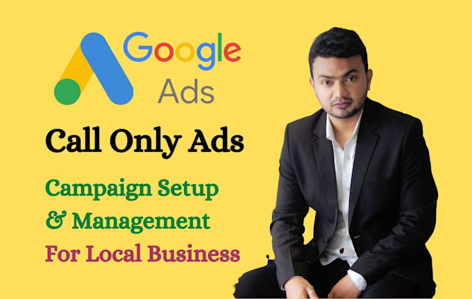 setup and manage google call only ads campaign for local business