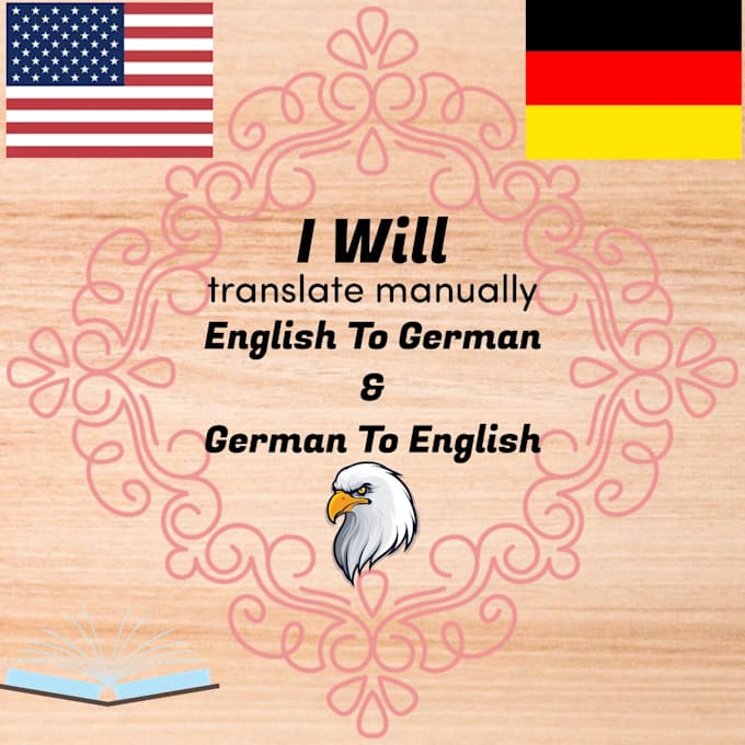 Do translate english to german and german to english by Aqsaumer859 Fiverr