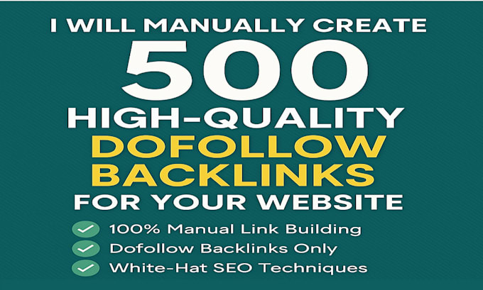 manual 500 dofollow backlinks to boost your google ranking