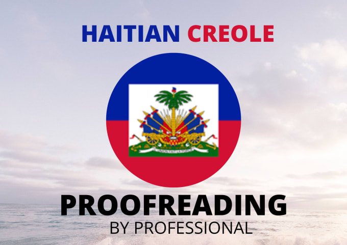 proofread your haitian creole text and make it relevant