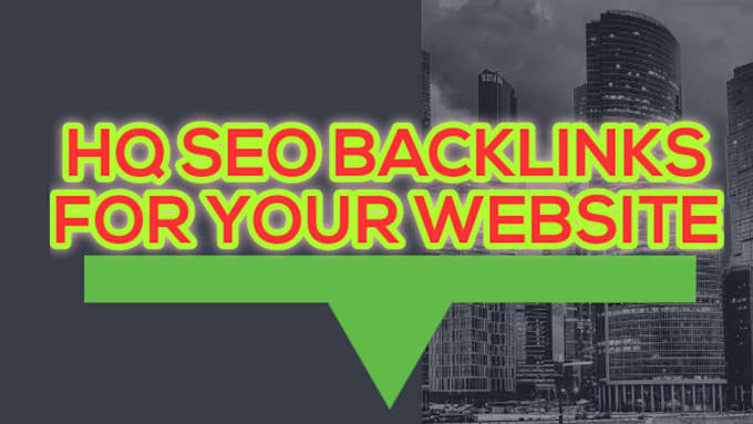 provide HQ backlinks for website SEO