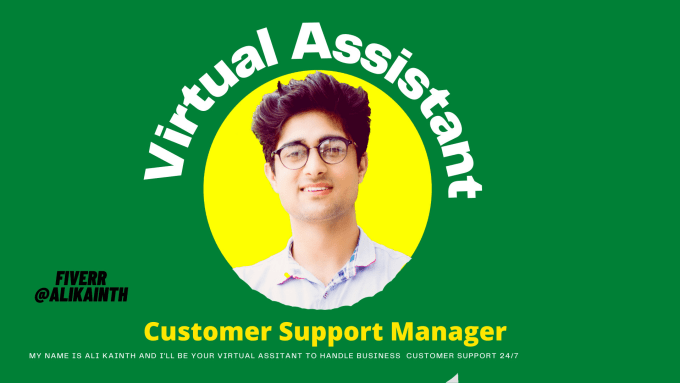 provide unlimited customer support as VA