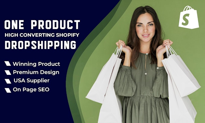 create a one product high converting dropship shopify store