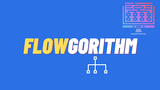 Create flowgorithm flowcharts and write pseudocode by Zuwanish | Fiverr
