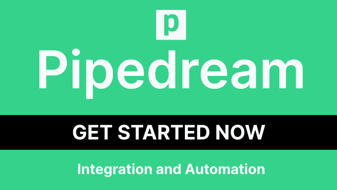 (Data API) API Integrations - Pipedream