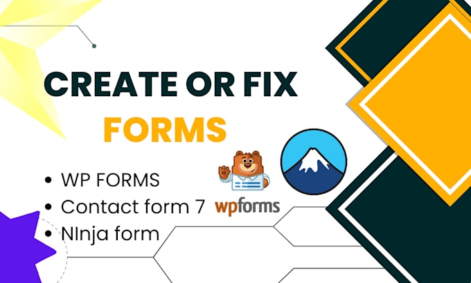 create or fix wpforms, fluent forms, contact form 7 or gravity form