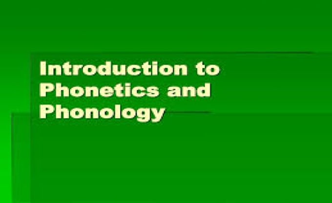 help you to understand phonetics and phonology