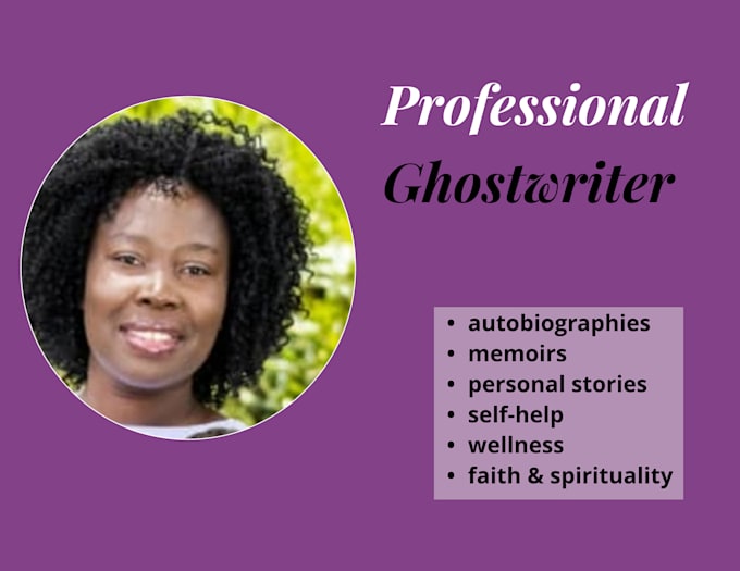 ghostwrite your autobiography, biography or memoir