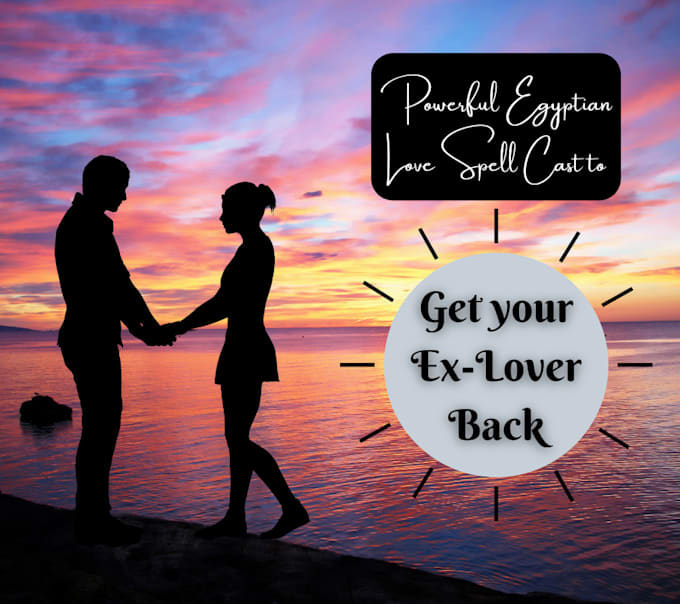 cast a powerful egyptian get ex back spell