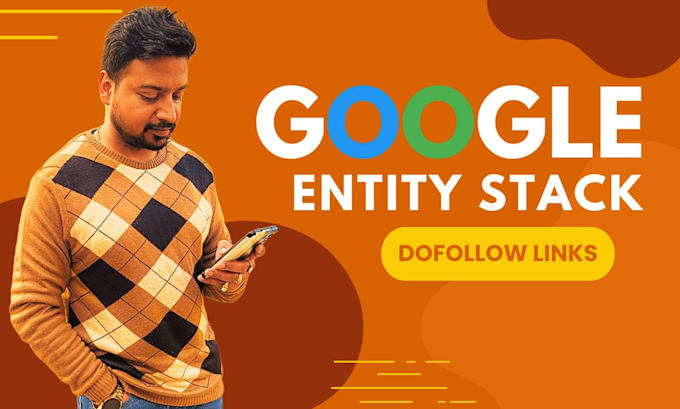 build the powerful google entity authority stacking