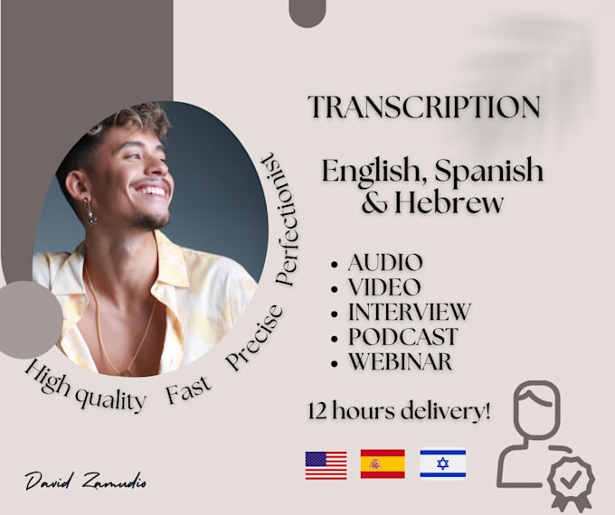 provide flawless spanish, hebrew and english transcripts