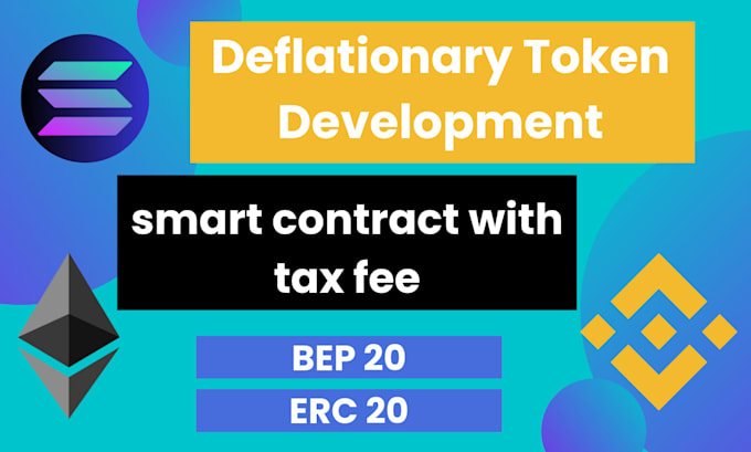 create your deflationary token, erc20 or bep20, smart contract with tax fee