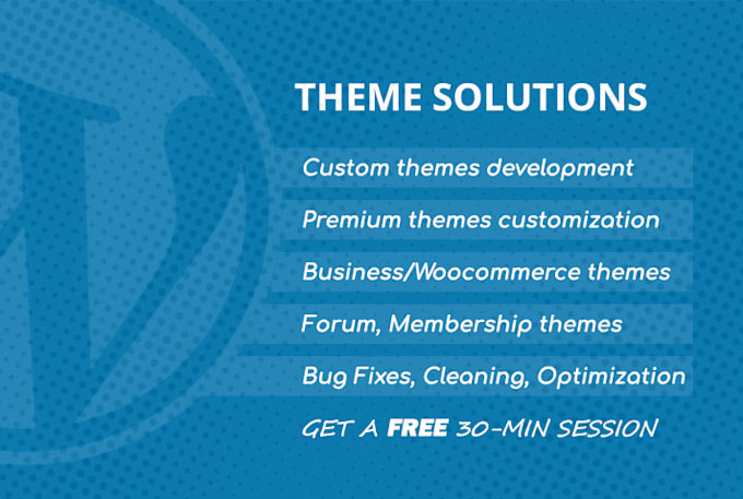 create, modify, upgrade, fix any wordpress theme