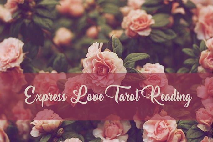 do an express love tarot reading in 6 to 12hrs