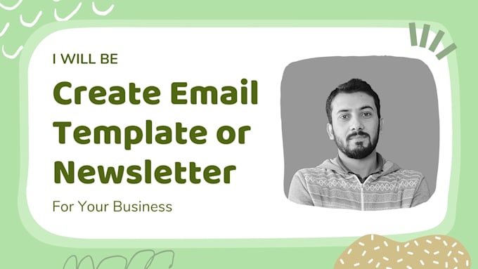 be design a professional html email or newsletter template