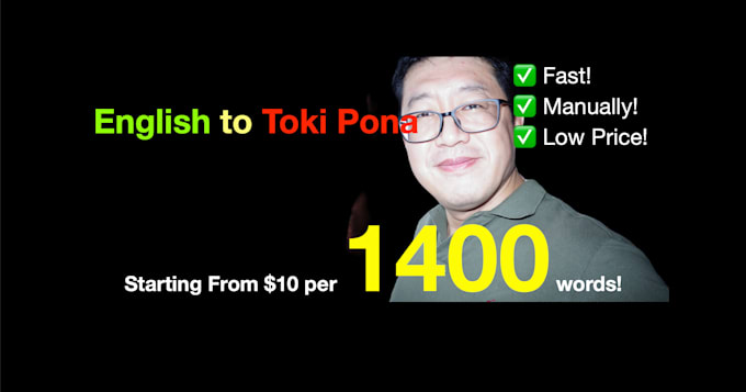 Translate english to toki pona and vice versa by Huangrice | Fiverr
