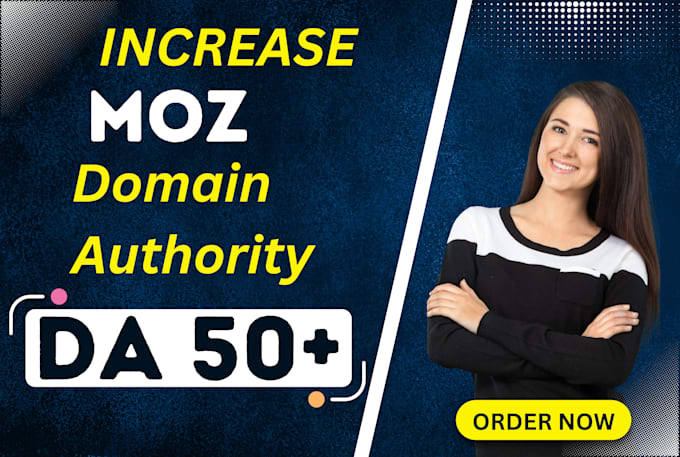 increase moz domain authority, moz da 30 plus