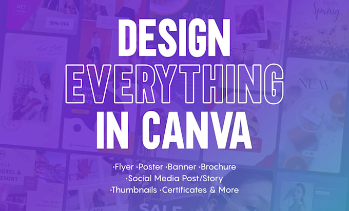 create everything editable and reusable graphics in canva