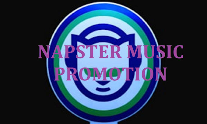 provide organic napster music promotion effectively