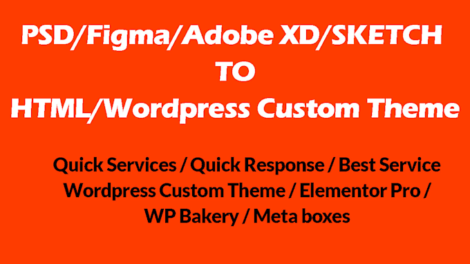 convert psd figma adobe xd sketch to HTML or wordpress