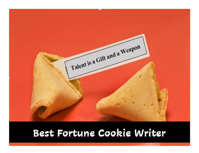 The best fortune cookie quotes writer by Sozana2020 Fiverr