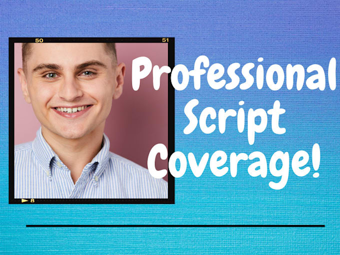 provide coverage and feedback for your script