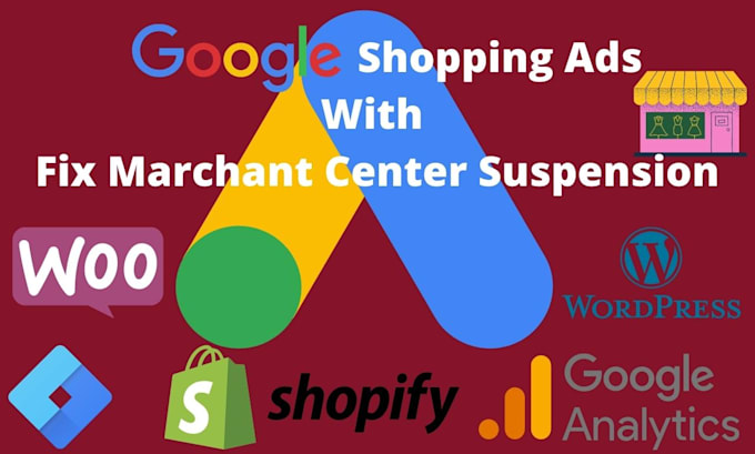 fix google merchant center suspension and misrepresentation, create shopping ads