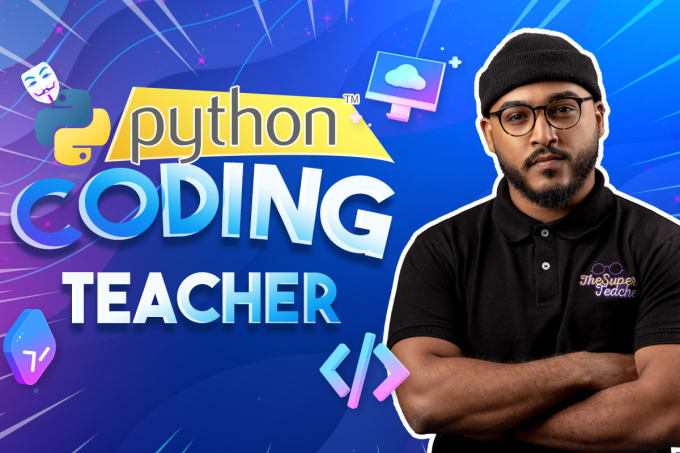Teach you python coding and scripting by Superteacher_me | Fiverr