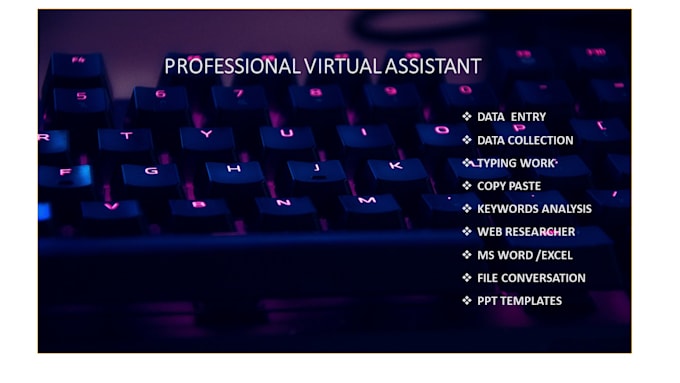 do data entry, excel ,data collection,web research,typing,copy paste and ppt