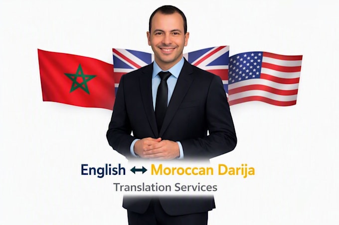 accurately translate your english content into moroccan arabic